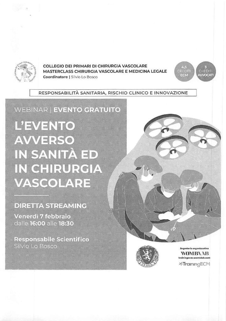 07 Febbraio 2025 – “L’evento avverso in sanità ed in chirurgia vascolare”