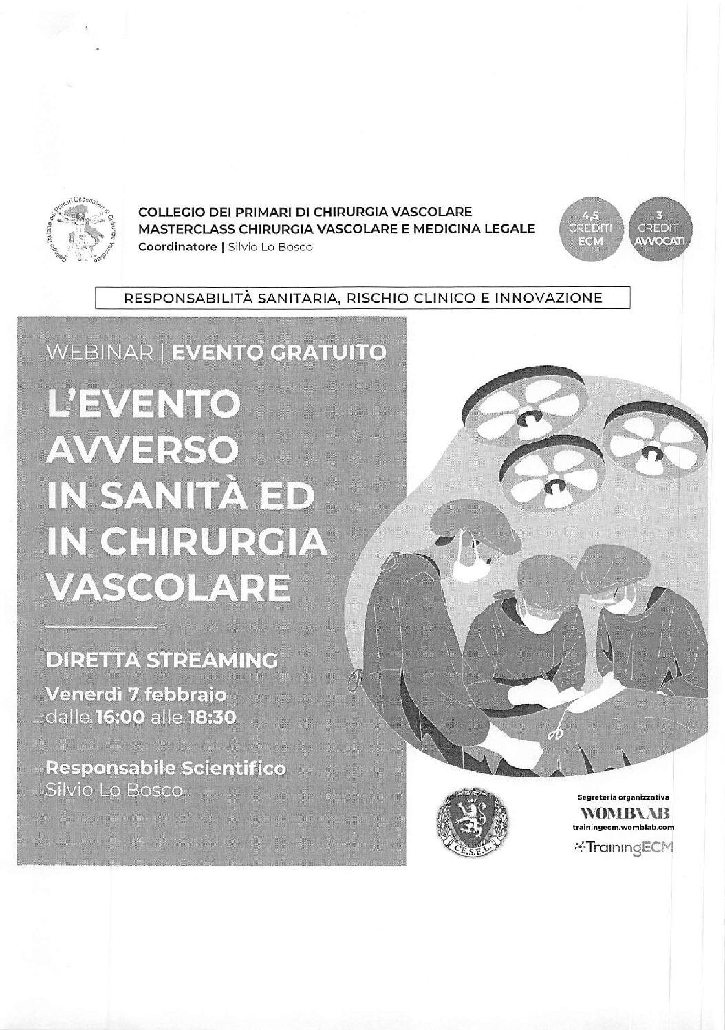 07 Febbraio 2025 – “L’evento avverso in sanità ed in chirurgia vascolare”